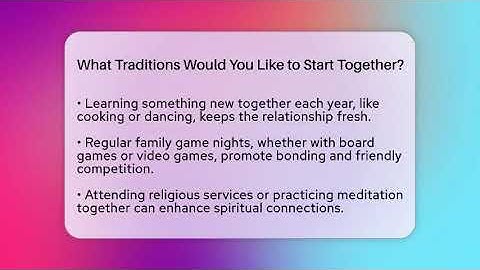 What Traditions Would You Like to Start Together? | Marriage Counseling Network
