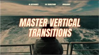 Master Vertical Transitions Premiere Pro Templates