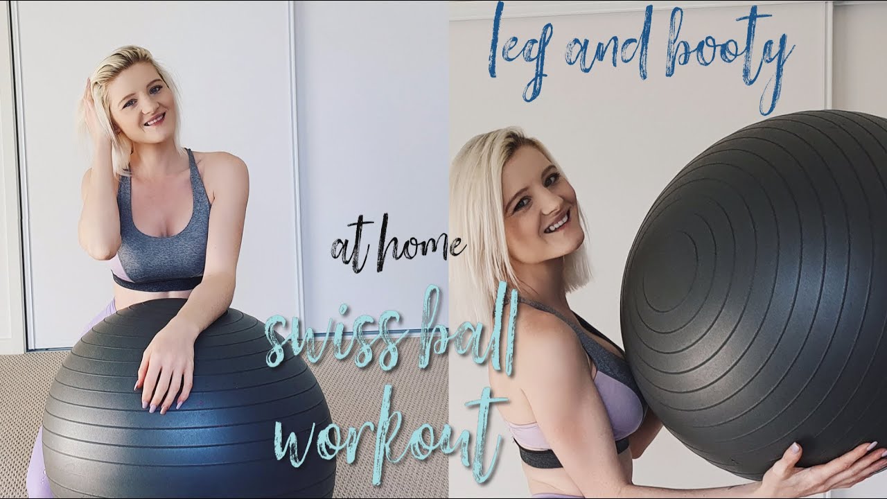Swiss Ball Leg and Booty Workout YouTube