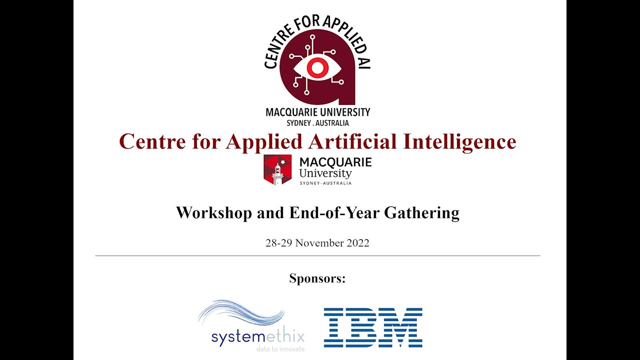 Centre for Applied Artificial Intelligence - Workshop 2022 - YouTube