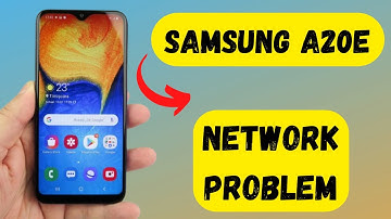 How to fix Samsung A20e Network Problem 2022