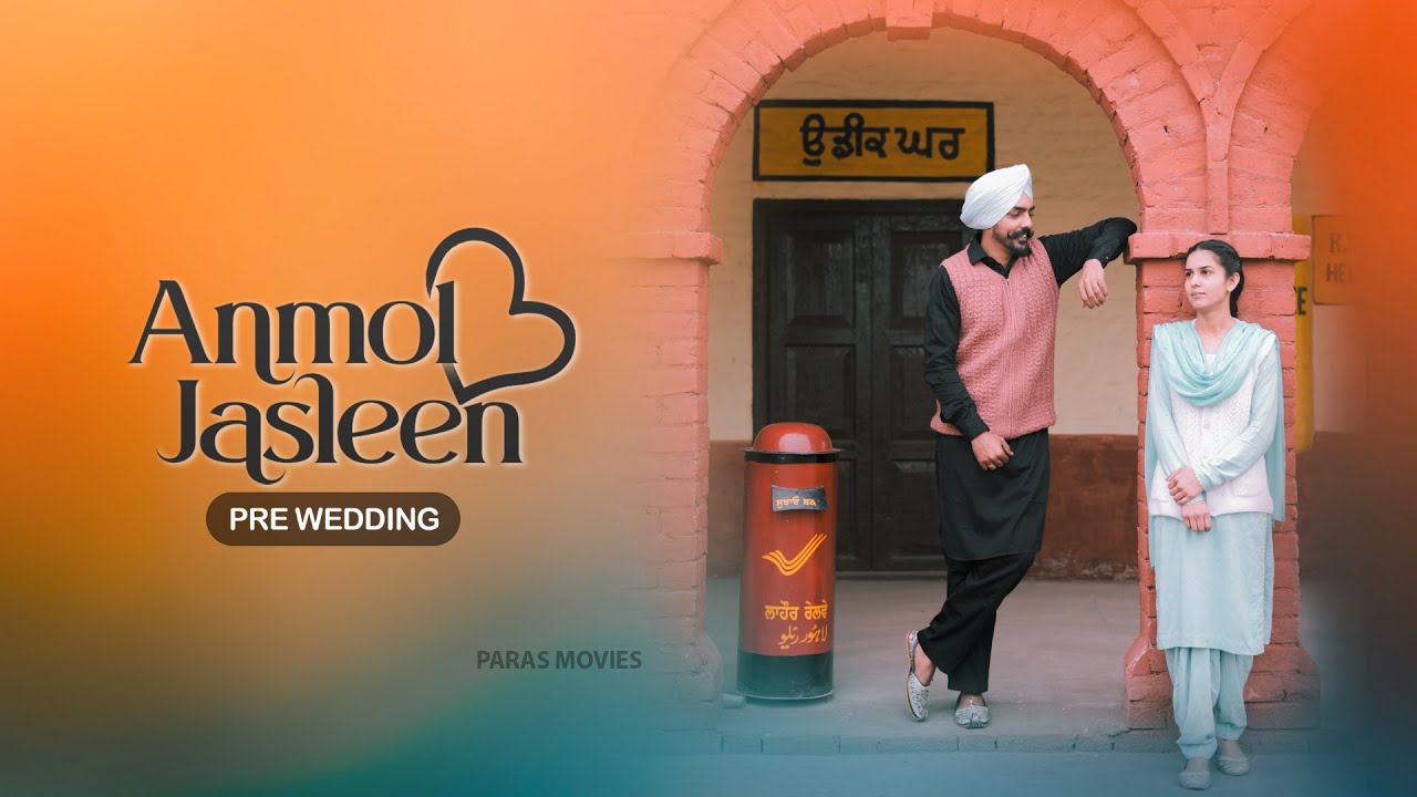 Best Punjabi Pre Wedding 2025 | Anmol Weds Jasleen | Paras Movies Duneke,Moga |