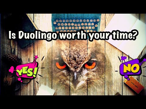 IS DUOLINGO WORTH YOUR TIME?| HOW TO BEST USE DUOLINGO