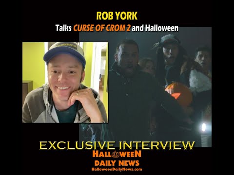 Interview Rob York on Halloween Movie CURSE OF CROM 2, Samhain, Filming in Ireland, and More