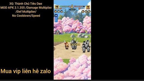 Hack 3Q: Thành Chủ Tiêu Dao MOD APK 2.1.355 /Damage Multiplier/Def Multiplier/No Cooldown/Speed