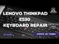 How to Repair Your Laptop Keyboard and Restore Back | Lenovo ThinkPad E530 Inbuilt Keyboard | Tamil