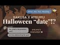 Sakusa asks Atsumu out? Halloween festival (Pt. 1/2) — Haikyuu text story