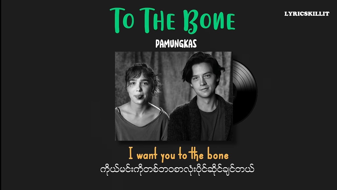 ⁣To The Bone(MM SUB)-Pamungkas