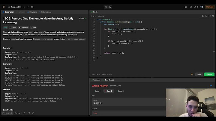 LeetCode Chief - 1909. Remove One Element to Make the Array Strictly Increasing