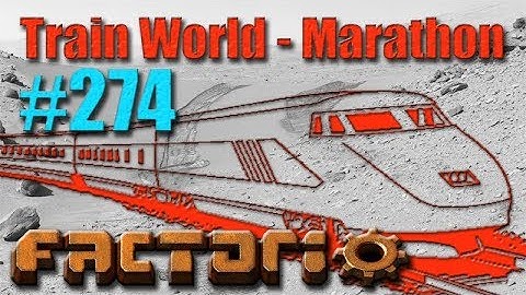 Factorio - Train World Marathon Campaign - 274 - Let