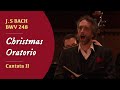 Capture de la vidéo J.s. Bach - Bwv 248 Christmas Oratorio | Cantata Ii