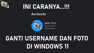 Cara Mengganti Username dan Foto di Windows 11