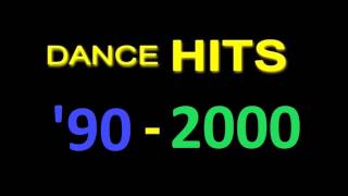 Dance hits '90 - 2000