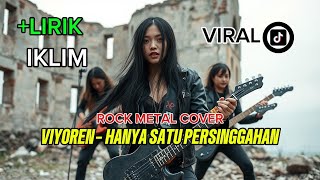 Download lagu VIYOREN - HANYA SATU PERSINGGAHAN ( IKLIM COVER ROCK METAL)