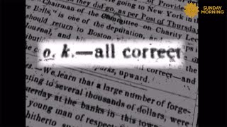 Almanac: The first use of "OK"