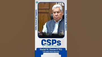 Danial Muhammad Hassan Jasra (CTG) in CSS-2024 | Mock Interview door CSPs Academy Islamabad