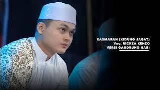 KASMARAN (KIDUNG JAGAT) | Rickza Kenzo | GANDRUNG NABI