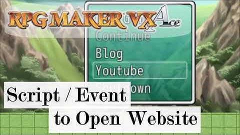 RPG Maker VX Ace Script / Event to Open Website