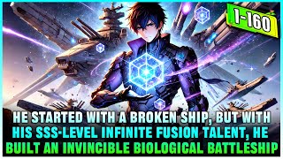 He got an SSS-class Infinity Fusion System and upgrade a broken little boat into a super battleship!
