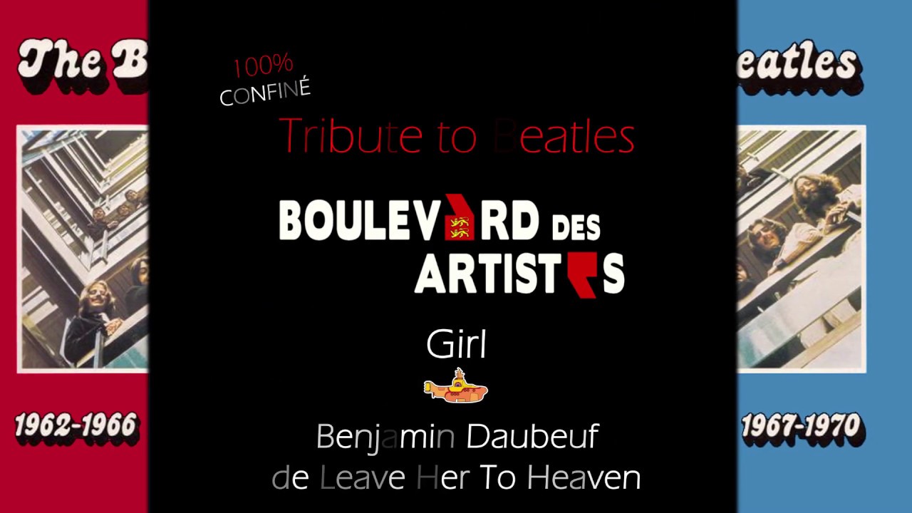 Girl - Tribute to Beatles - Benjamin Daubeuf de Leave Her to Heaven