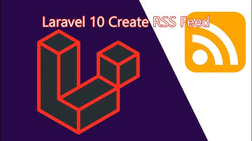 Laravel 10 Create RSS Feed