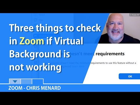 zoom-virtual-background-not-working-(part-2)?-3-things-to-check-by-chris-menard