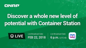 Discover a whole new level of potential with Container Station