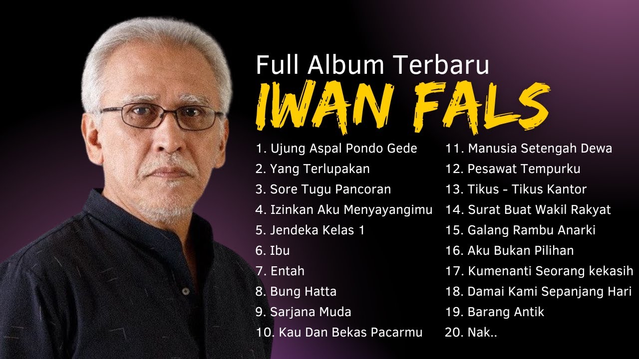 IWAN FALS FULL ALBUM TERBAIK SEPANJANG - MASA - YouTube