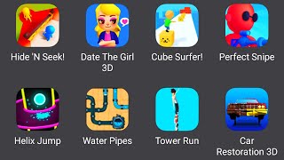 Tower Run,Water Pipes,Helix Jump,Car Restoration 3D,Cube Surfer,Perfect sniper,Hide N seek,Date the screenshot 5