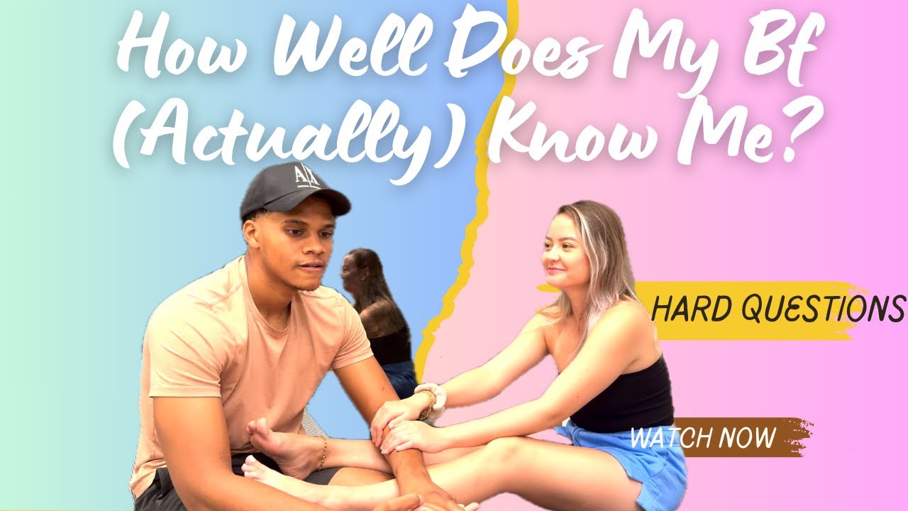 How Well Does My Bf Know Me *INTENSE* 👀🤔 YouTube