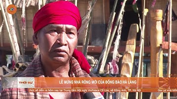 LỄ MỪNG NHÀ RÔNG MỚI CỦA ĐỒNG BÀO HÀ LĂNG | VTV5