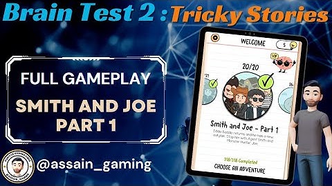 Brain Test 2 Smith and Joe - Part 1 full gameplay