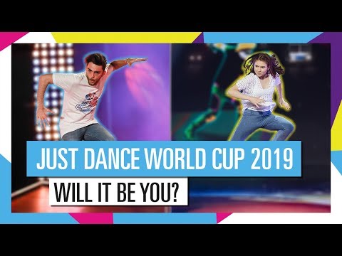 WILL IT BE YOU? JUST DANCE WORLD CUP 2019