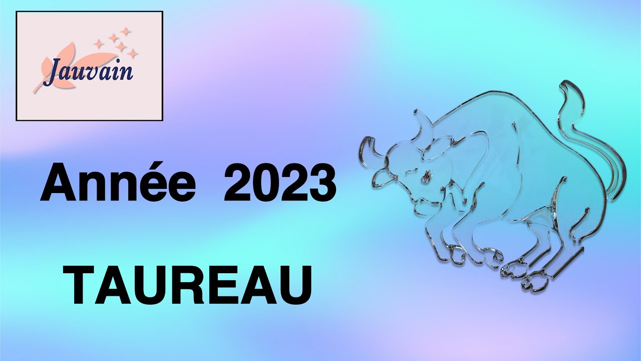 Horoscope 2023 Taureau 3eme Decannull