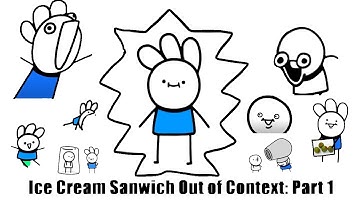 Ice Cream Sandwich Out of Context