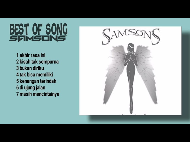 SAMSONS || BEST OF SONG || HQ AUDIO class=