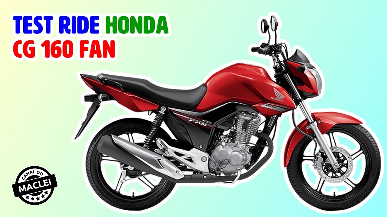 Honda CG 160 Fan: teste da moto mais vendida do Brasil