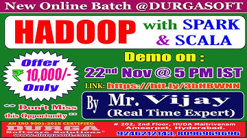 HADOOP with SPARK & SCALA Online Training @ DURGASOFT