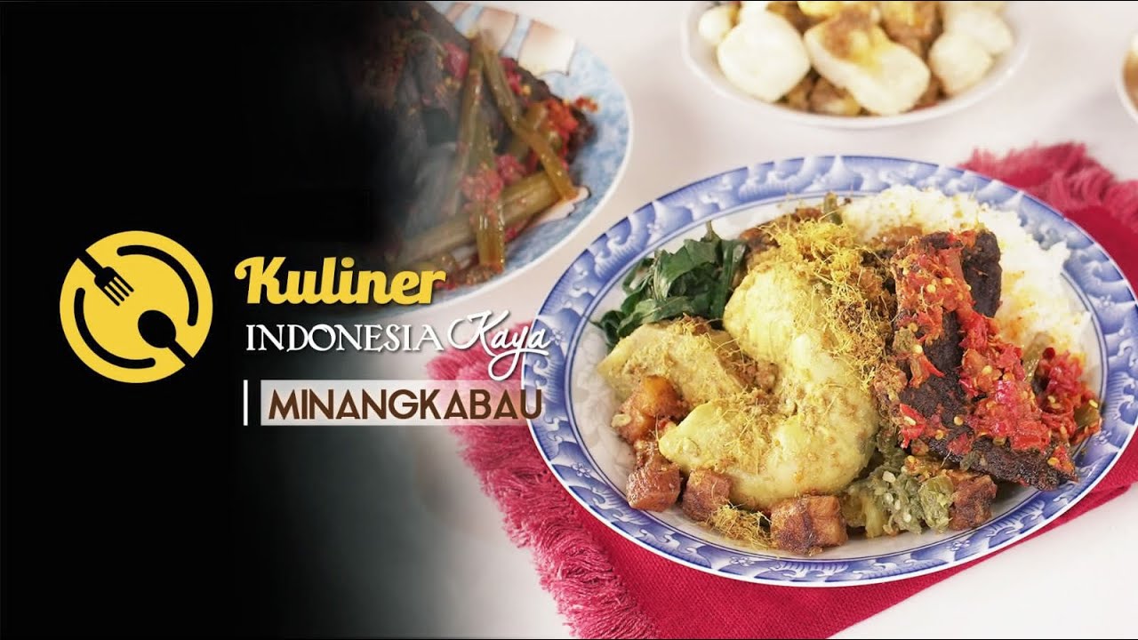 Kuliner Indonesia Kaya: Minangkabau