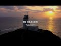 TO HEAVEN -Island Version- / Takamichi 高道