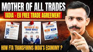 India EU FTA | "Mother of All" Trade Deals ✅ Free Trade Agreement Will Destroy | UPSC NDA #upsc #nda