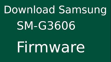How To Download Samsung Galaxy CORE PRIME SM-G3606 Stock Firmware (Flash File) For Update Device