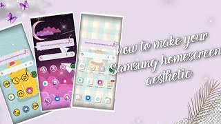 make your Samsung galaxy homescreen aesthetic+my favourite samsung themes screenshot 1