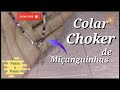 Dicas✨Colar Choker de Miçangas💫Como Fazer Perfeito+Técnica em Terminal Tip