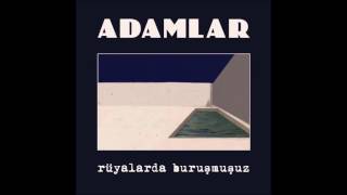 Adamlar - Hepinize el salladım Resimi