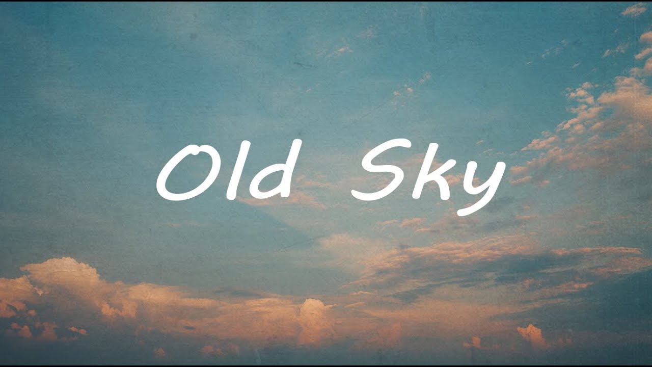 Old Sky