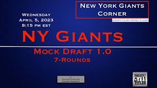 NY GIANTS -- Mock Draft 1.0 (7-rounds)