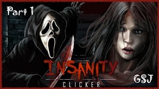 Insanity Clicker ⁂ Part 2 ⁂ Tips