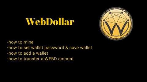 How to mine WebDollar-Currency of the Internet