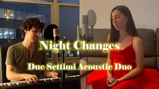 Night Changes (One Direction) - Acoustic Duo Cover